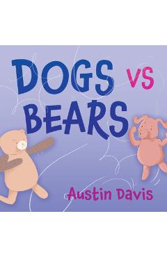 Coperta cărții 'Dogs Vs Bears - Austin Davis'
