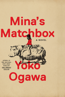 Coperta cărții 'Mina's Matchbox - Yoko Ogawa'