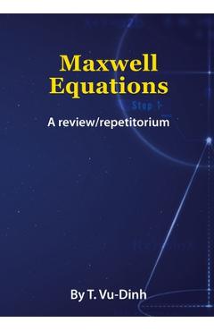 Coperta cărții 'Maxwell Equations: A review/repetitorium - Tuong Vu-dinh'