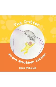 Coperta cărții 'The Critter from Another Litter - Heidi Mitchell'