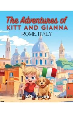 Poza produsului The Adventures of Kitt and Gianna Rome, Italy - Devin Kerzich