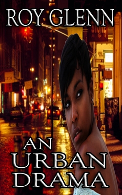 An Urban Drama - Roy Glenn