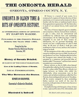Coperta cărții 'Oneonta in Olden Time & Bits of Oneonta History: An Interesting Series of Articles by Harvey Baker, Published in the'
