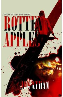Coperta cărții 'Rotten Apples - Jon Athan'