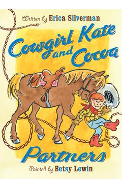 Coperta cărții 'Cowgirl Kate and Cocoa: Partners - Erica Silverman'