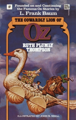 The Cowardly Lion of Oz: The Wonderful Oz Books, #17 - Ruth Plumly Thompson