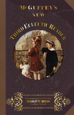 Coperta cărții 'McGuffey's New Third Eclectic Reader - William Holmes Mcguffey'