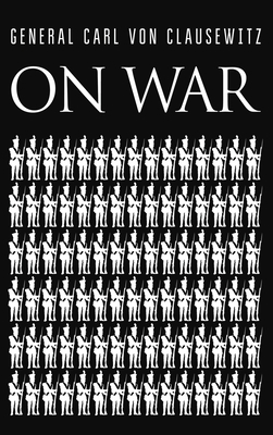 Coperta cărții 'On War - Carl Von Clausewitz'