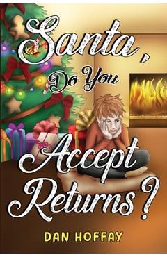 Poza produsului Santa, Do You Accept Returns? - Dan Hoffay