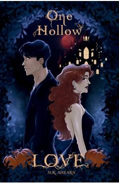Poza produsului One Hollow Love - Mk Ahearn