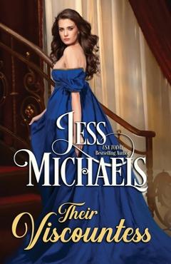 Coperta cărții 'Their Viscountess - Jess Michaels'
