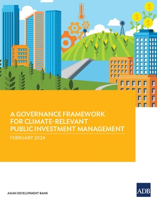 Coperta cărții 'A Governance Framework for Climate-Relevant Public Investment Management -'