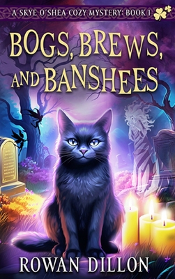 Coperta cărții 'Bogs, Brews, and Banshees: A Skye O'Shea Paranormal Cozy Mystery - Christy Nicholas'