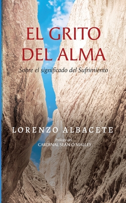 Coperta cărții 'El grito del Alma - Lorenzo Albacete'