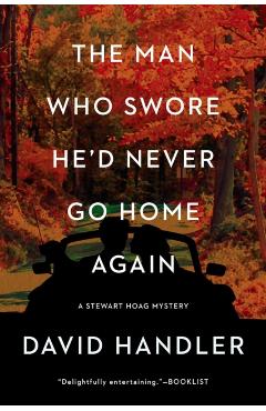 Coperta cărții 'The Man Who Swore He'd Never Go Home Again - David Handler'