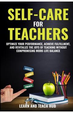 Coperta cărții 'Self-Care for Teachers - Learn And Teach Hub'
