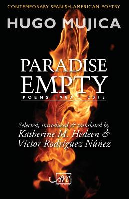 Paradise Empty: Poems 1983-2012 - Hugo Mujica