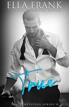 True - Ella Frank