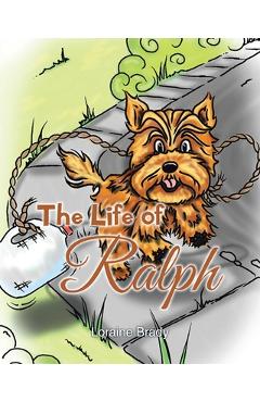 Coperta cărții 'The Life of Ralph - Loraine Brady'