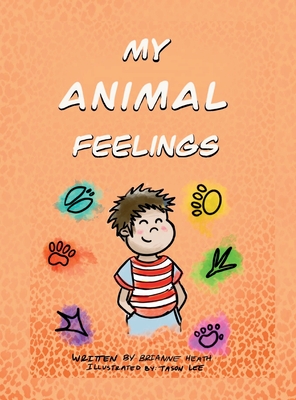 Coperta cărții 'My Animal Feelings - Brianne Heath'