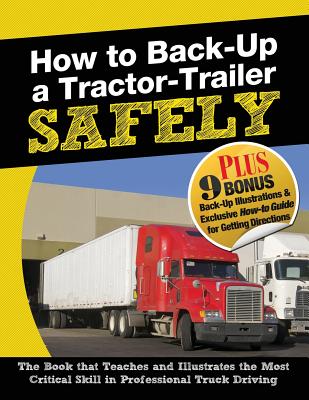 Coperta cărții 'How to Back-Up a Tractor-Trailer SAFELY - Jerry Berger'