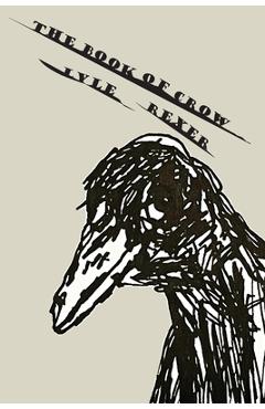 The Book Of Crow - Lyle Rexer
