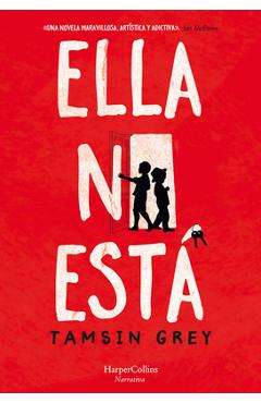 Coperta cărții 'Ella No Esta (She's Not There - Spanish Edition) - Tamsin Grey'