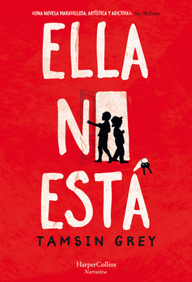 Ella No Esta (She's Not There - Spanish Edition) - Tamsin Grey