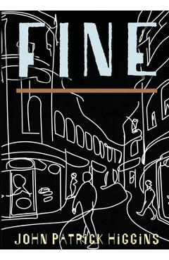 Coperta cărții 'Fine - John Patrick Higgins'