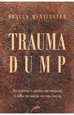 Coperta cărții 'Trauma Dump - Draven Manifested'