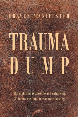 Coperta cărții 'Trauma Dump - Draven Manifested'