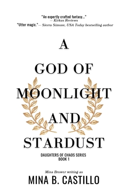 Coperta cărții 'A God of Moonlight and Stardust - Mina Brower'