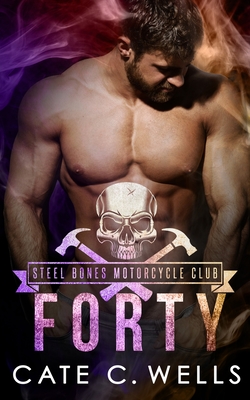 Forty - Cate C. Wells