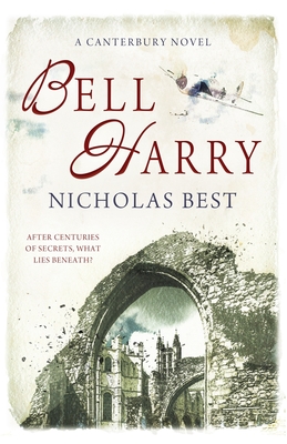 Bell Harry: A Canterbury Novel - Nicholas Best