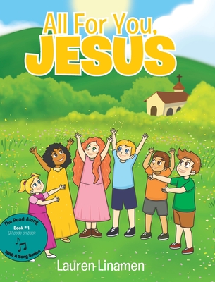All For You, Jesus - Lauren Linamen