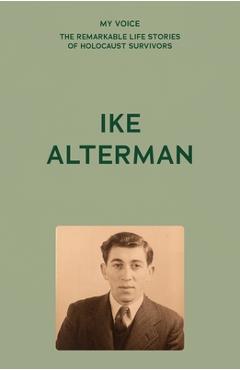 Poza produsului My Voice: Ike Alterman: Rest Their Souls - 