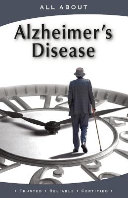 All About Alzheimer's Disease - Laura Flynn M. B. A.