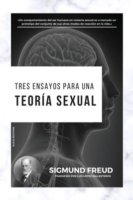 Tres Ensayos para una Teora Sexual - Sigmund Freud