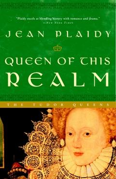 Poza produsului Queen of This Realm - Jean Plaidy