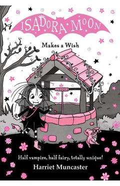 Coperta cărții Isadora Moon Makes a Wish: Volume 20 - Harriet Muncaster