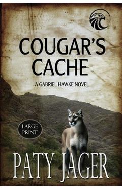 Poza produsului Cougar's Cache Large Print - Paty Jager