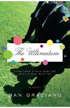 Poza produsului The Ultimatum - Dan Graziano