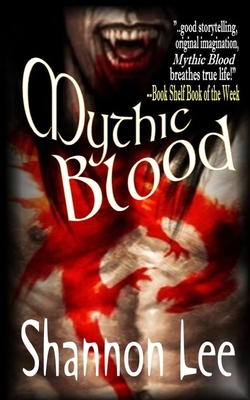 Mythic Blood - Shannon Lee