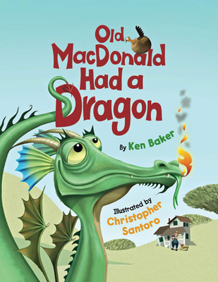 Old MacDonald Had a Dragon - Ken Baker