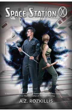 Coperta cărții 'Space Station X - A. Z. Rozkillis'