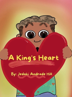 A King's Heart - Jedaki Hill