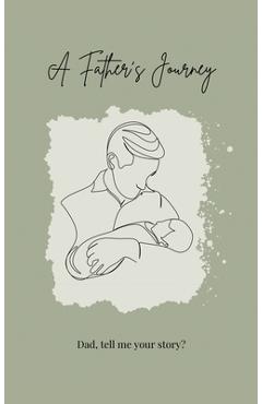 Poza produsului A Father's Journey (hardback): Dad, tell me your story? - Lulu And Bell