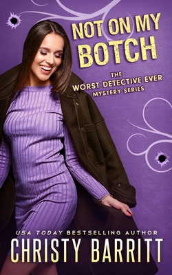 Not on My Botch - Christy Barritt