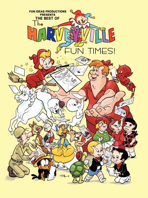 The Best of The Harveyville Fun Times! - Mark Arnold