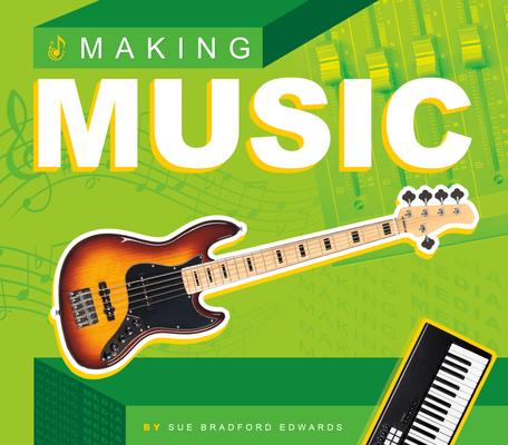 Coperta cărții 'Making Music - Sue Bradford Edwards'